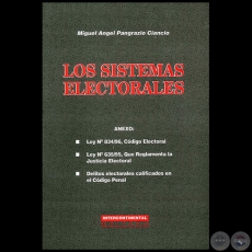 LOS SISTEMAS ELECTORALES - Autor: MIGUEL NGEL PANGRAZIO CIANCIO - Ao 2007